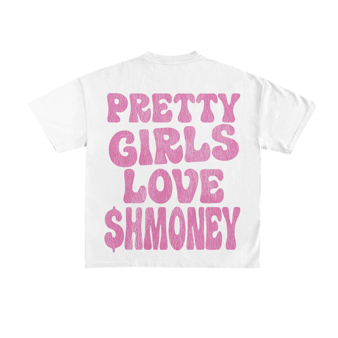 Pretty Girls Love Shmoney – Pink & White | Luxury Streetwear Essential - $hmoney The Jeweler