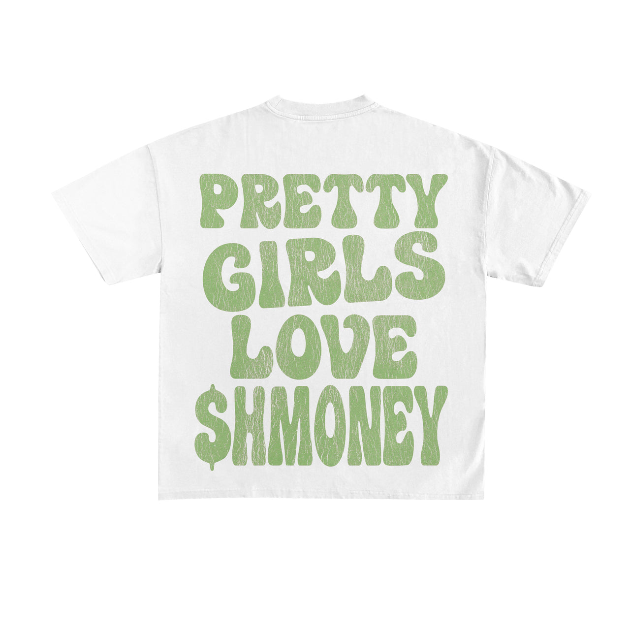 Pretty Girls Love Shmoney – Green & White | Luxury Streetwear Essential - $hmoney The Jeweler