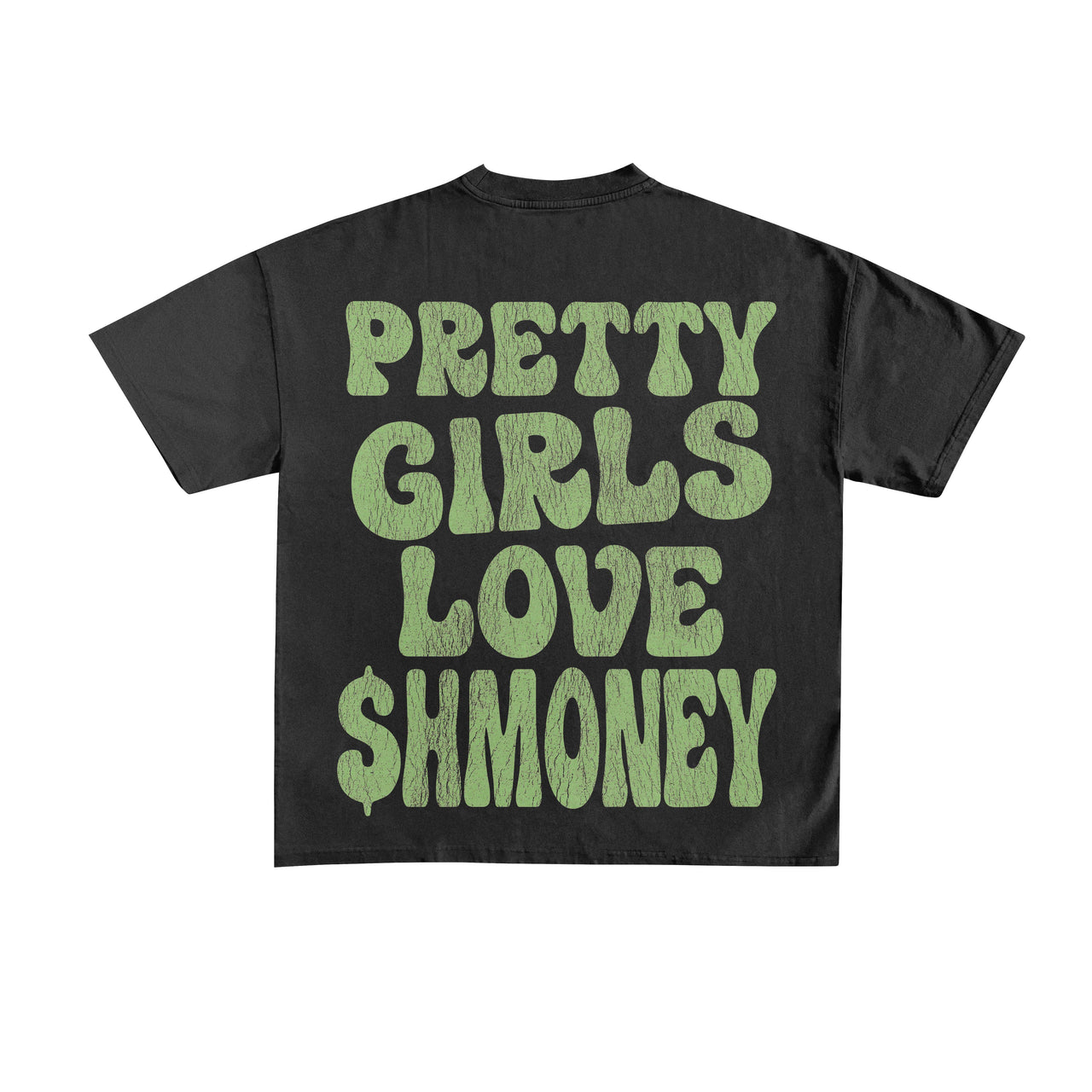 Pretty Girls Love Shmoney – Green & Black | Prestige Streetwear Drop - $hmoney The Jeweler